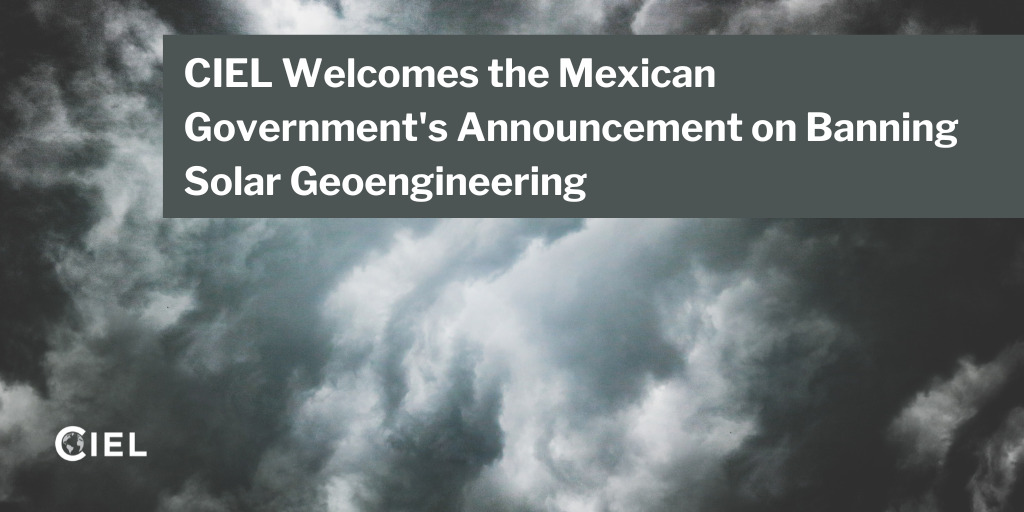 The banning of solar geoengineering in Mexico