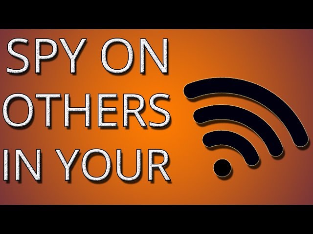 Is Your WiFi Spying on You? Are You Waving Hello to Big Brother Unknowingly?