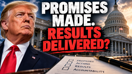 Trump made the promises. Now forget the slogans and look at the receipts. Which promises have actually been delivered, which haven't, and when does blaming the previous administration stop being an answer?
